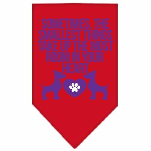 Pet and Dog Bandana Screen Printed, Sometimes, The Smallest Things Take Up The Most Room In Your Heart