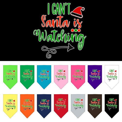 Christmas Pet and Dog Bandana Screen Printed, I Can't, Santa Is Watching