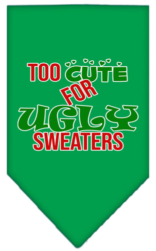 Christmas Pet and Dog Bandana Screen Printed, Too Cute For Ugly Sweaters