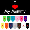 Pet and Dog Bandana Screen Printed, I Love My Mommy