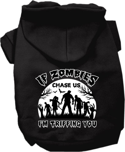 Halloween Pet Hoodie If Zombies Chase Us, I'm Tripping You