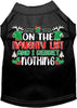 Christmas Cat or Dog Shirt for Pets 0-20 Pounds, On The Naughty List And I Regret Nothing