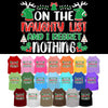 Christmas Cat or Dog Shirt for Pets 0-20 Pounds, On The Naughty List And I Regret Nothing