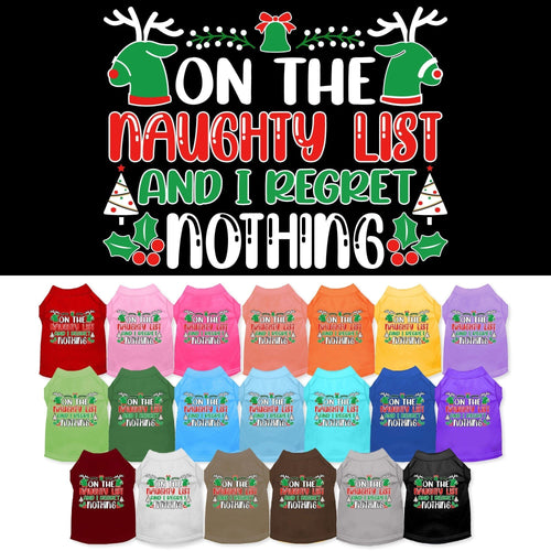 Christmas Cat or Dog Shirt for Pets 0-20 Pounds, On The Naughty List And I Regret Nothing
