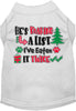 Christmas Pet Dog and Cat Shirt Screen Printed, He's Making A List, I've Eaten It Twice