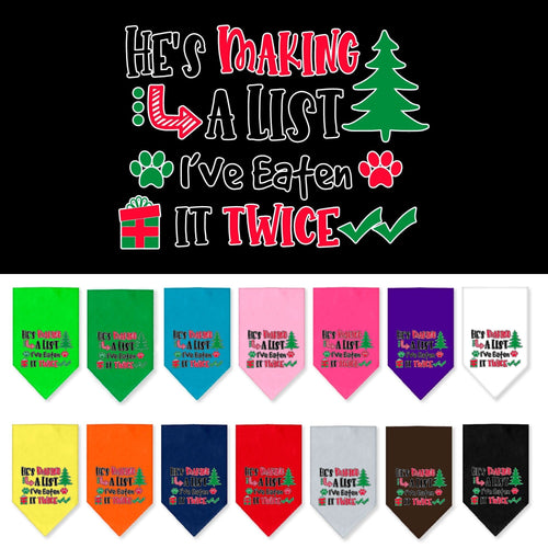 Christmas Pet and Dog Bandana Screen Printed, He's Making A List, I've Eaten It Twice