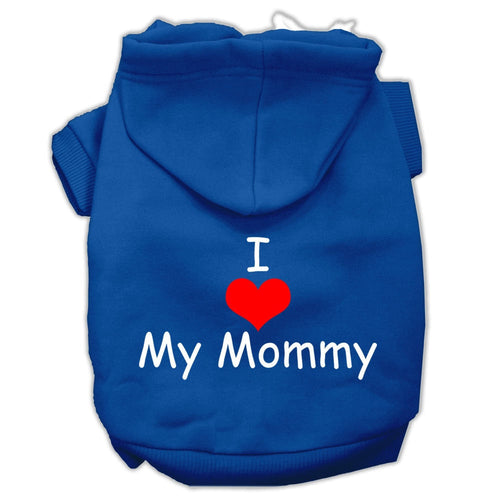 Pet Hoodie I Love My Mommy