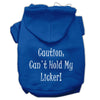 Pet Hoodie Can't Hold My Licker