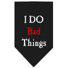 Pet and Dog Bandana Screen Printed, I Do Bad Things