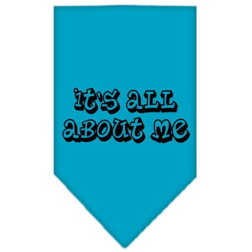 Pet and Dog Bandana Screen Printed, It's All About Me