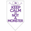 Pet and Dog Bandana Screen Printed, Keep Calm, I'm Not A Monster
