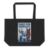 X-Large Organic Dogs for Democracy Tote