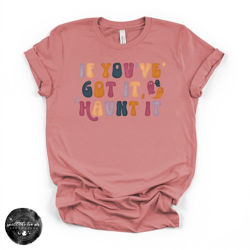 Got It, Haunt It Tee | Cute Halloween Ghost Graphic T-Shirt