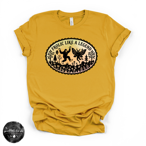 Frolic Like a Legend Tee | Funny Bigfoot Graphic T-Shirt