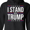 I Stand With Trump Shirt | Donald Trump Homage Shirt | Donald Trump Fan Tees T959 - GOP