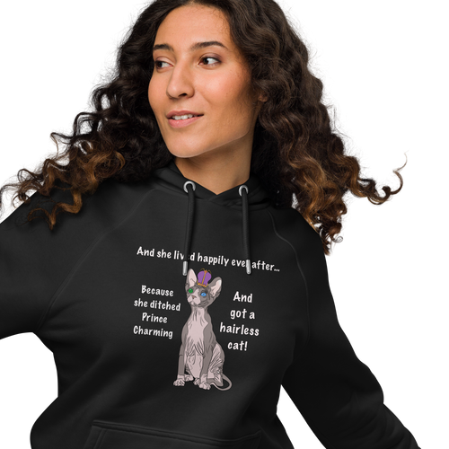 DITCHED PRINCE CHARMING & GOT A SPHYNX CAT HOODIE