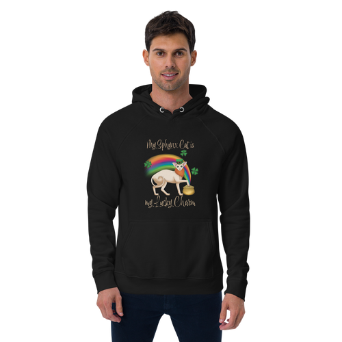 MY SPHYNX IS MY LUCKY CHARM UNISEX ECO HOODIE