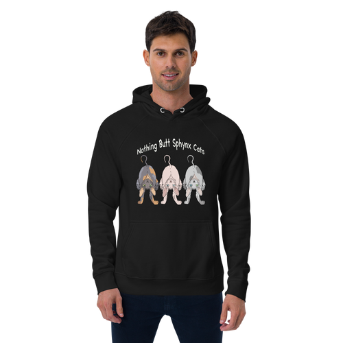 NOTHING BUTT SPHYNX CATS UNISEX ECO HOODIE