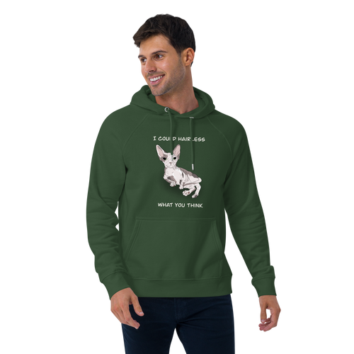 I COULD HAIRLESS WHAT YOU THINK UNISEX ECO TEE
