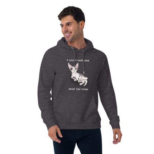 I COULD HAIRLESS WHAT YOU THINK UNISEX ECO TEE