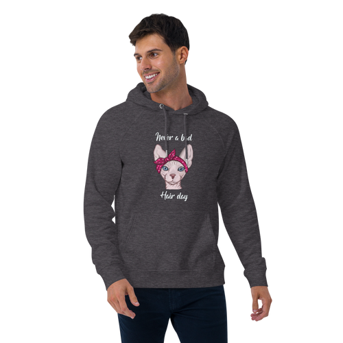 NEVER A BAD HAIR DAY UNISEX ECO HOODIE