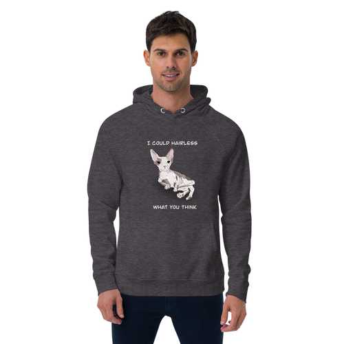 I COULD HAIRLESS WHAT YOU THINK UNISEX ECO TEE