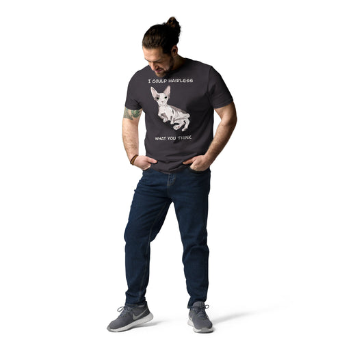 I COULD HAIRLESS WHAT YOU THINK UNISEX ECO TEE