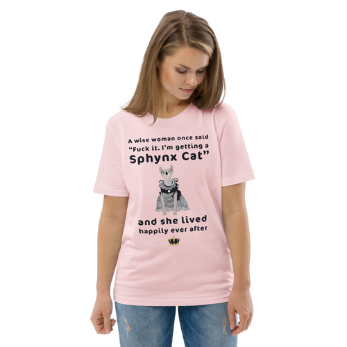 FUCK IT - I'M GETTING A SPHYNX CAT ECO TEE