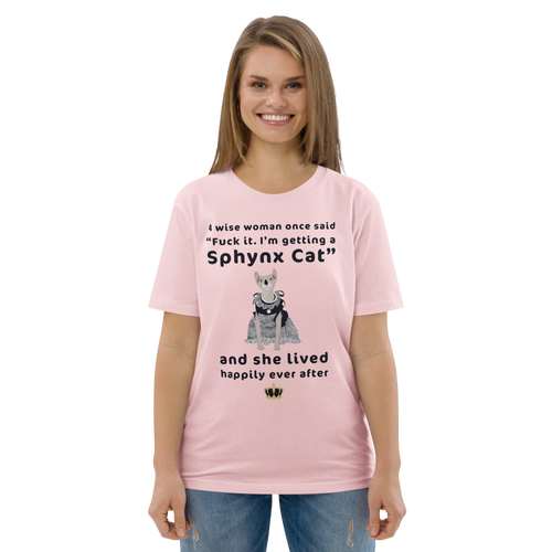 FUCK IT - I'M GETTING A SPHYNX CAT ECO TEE
