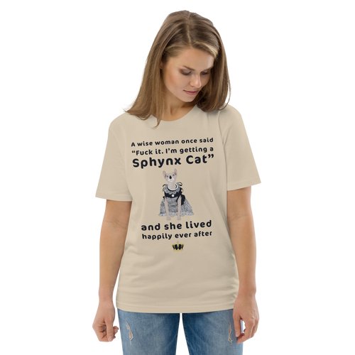 FUCK IT - I'M GETTING A SPHYNX CAT ECO TEE