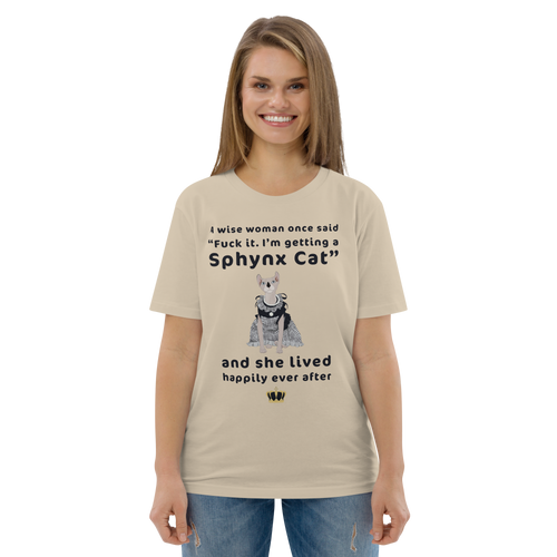 FUCK IT - I'M GETTING A SPHYNX CAT ECO TEE