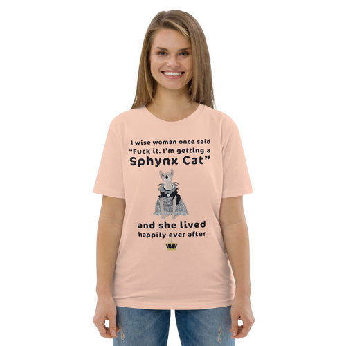 FUCK IT - I'M GETTING A SPHYNX CAT ECO TEE