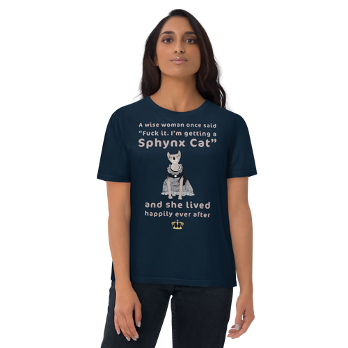 FUCK IT - I'M GETTING A SPHYNX CAT ECO TEE