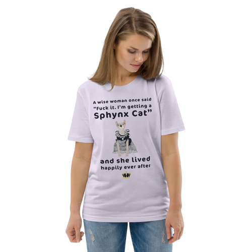 FUCK IT - I'M GETTING A SPHYNX CAT ECO TEE