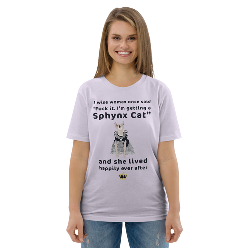 FUCK IT - I'M GETTING A SPHYNX CAT ECO TEE