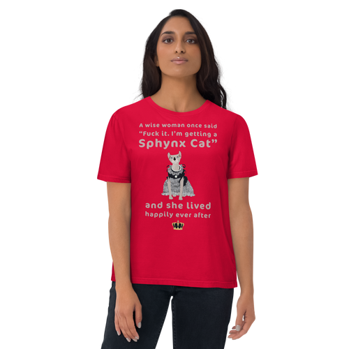 FUCK IT - I'M GETTING A SPHYNX CAT ECO TEE