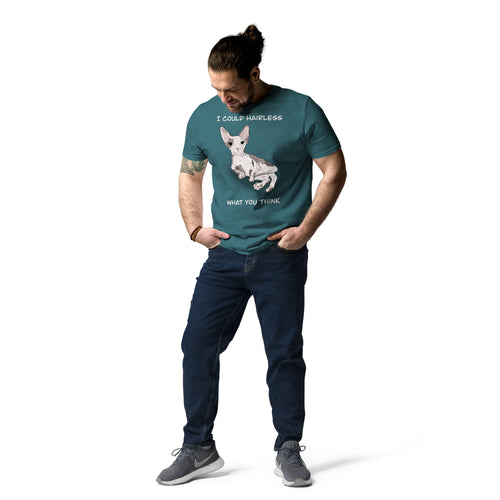 I COULD HAIRLESS WHAT YOU THINK UNISEX ECO TEE
