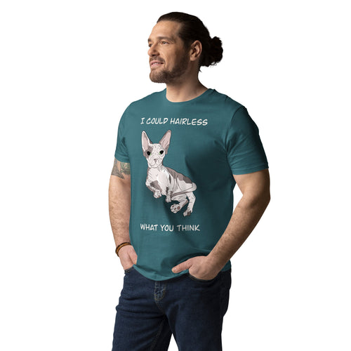 I COULD HAIRLESS WHAT YOU THINK UNISEX ECO TEE