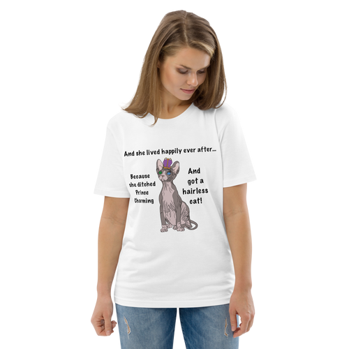 DITCHED PRINCE CHARMING & GOT A SPHYNX CAT ECO TEE