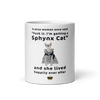 FUCK IT - I'M GETTING A SPHYNX CAT COFFEE MUG