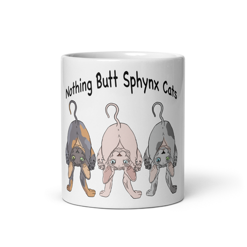NOTHING BUTT SPHYNX CATS COFFEE MUG