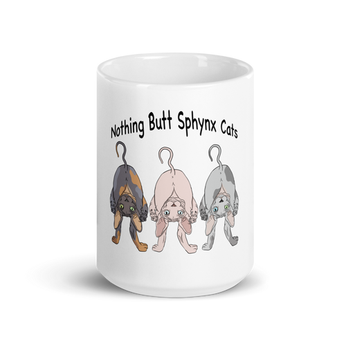 NOTHING BUTT SPHYNX CATS COFFEE MUG