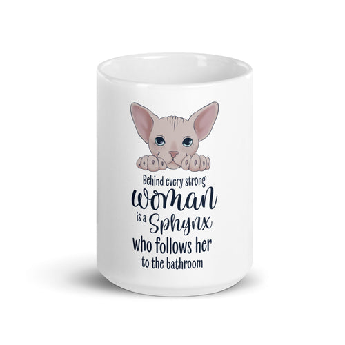 BEHIND EVERY WOMAN SPHYNX MUG