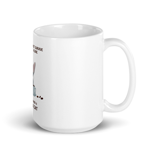 WOMAN CAN'T SURVIVE ON COFFEE ALONE COFFEE MUG