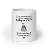 FUCK IT - I'M GETTING A SPHYNX CAT COFFEE MUG