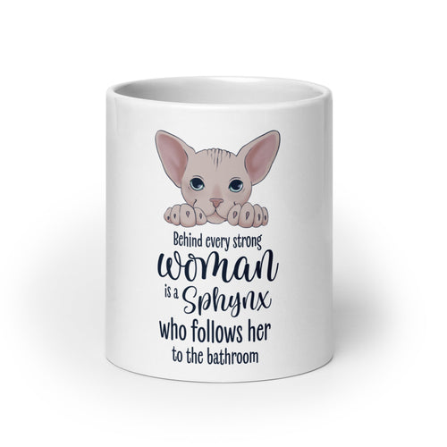 BEHIND EVERY WOMAN SPHYNX MUG