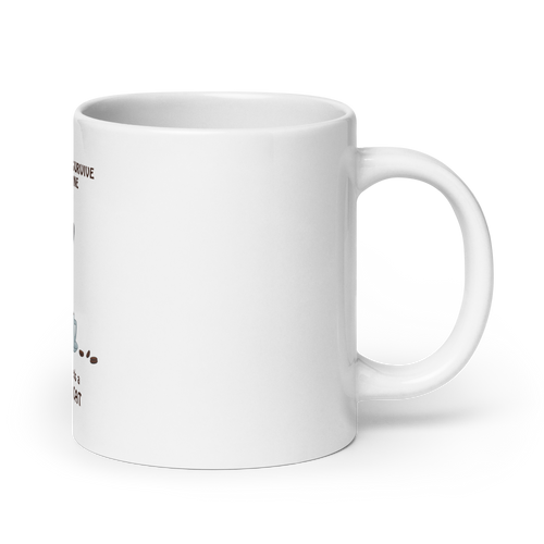 WOMAN CAN'T SURVIVE ON COFFEE ALONE COFFEE MUG