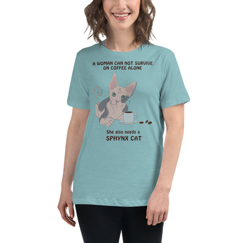 WOMAN CANT SURVIVE ON COFFEE ALONE TEE